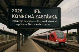 motiv nadrazi, text 2026 IFE konecna zastávkaDekujeme cestujicimu Honzovi Linhartovi a prejeme stastnou dalsi cestu.