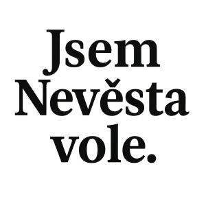 Černý nápis bez obrázku. Jsem Nevěsta vole.