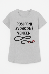 Vygeneruj mi prosím potisk na dámské tričko, kde bude psi vodítko a napsáno: Poslední svobodné venčení