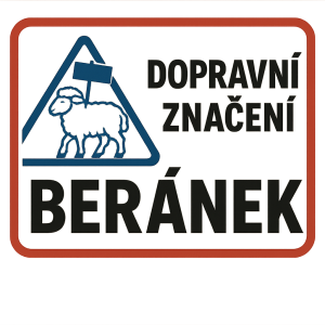 DOPRAVNÍ ZNAČENÍ BERÁNEK
