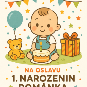 pozvánka na oslavu 1. narozenin Románka.datum: 6.5.2026 od: 15:00h styl dětská batolecí oslava