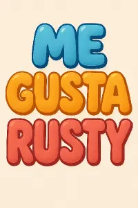 Moderní bublinový barevný nápis ideálně rozložit pod sebou. Nápis zní “Me gusta Rusty”