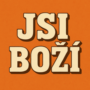 Jsi boží