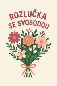 Kytky , rozlučka se svobodou