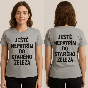 Musí obsahovat nápis vpředu a v zadu "Ješě nepatřím do starého železa"