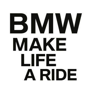 nápis bmw s textem MAKE LIFE A RIDE