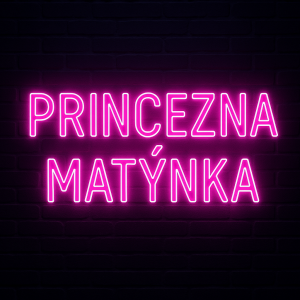 Neonove svitici napis PRINCEZNA MATYNKA