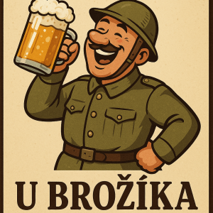 Humorný voják pijící pivo a název "U Brožika"