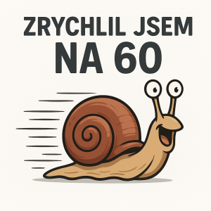 rychle lezoucí šnek s nápisem zrychlil jsem na 60 na bílém pozadí