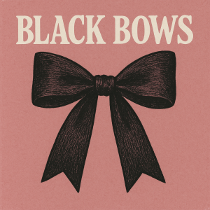 Je to pro kapelu black bows spíš holčičí