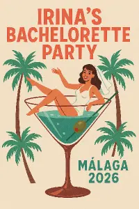 Irinas bachelorette party in Malaga 2026, please put some girl in a martini glass and some palms around