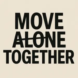 Vytvoř mi prosím nápis:MOVEALONE TOGETHERslovo ALONE prosím přeškrtni a aby byly všechna slova stejně velká