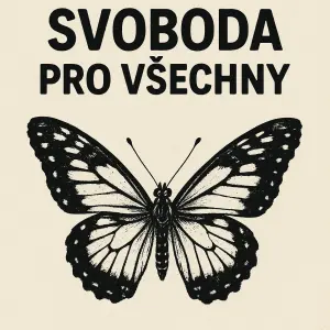 Napiš Svoboda pro všechny s motýlkem pod textem
