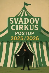 Zelenobílé šapitó do něj vchází černý uvaděč napis Svádov cirkus dále pod tím napis postup (bílá) a 2025/2026 (zlatá)