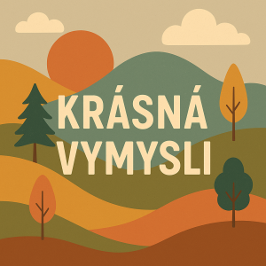 Vymysli to sam at je to pekny