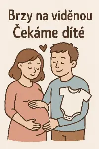 Text Brzy na viděnou Čekáme dítě a je to pro rodiče tak třeba nějaký obrázek ale jednoduchý