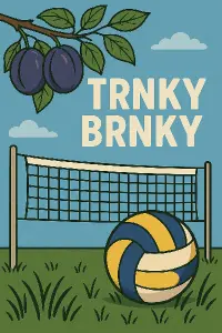 volejbalová síť, švestky, volejbalový baloun a název týmu trnky brnky