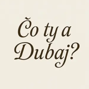 Čo ty a Dubaj? Pěkným fontem ozdobným