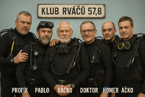 Parta potápěčů kteří si říkají "Klub rváčů 57,8".PROFÍK; PABLO; KÁČKO; DOKTOR; HOMER; ÁČKOČíslo 57,8 je věkový průměr.