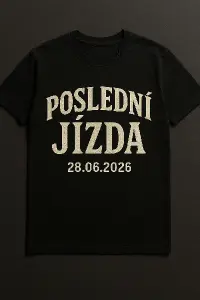 Černé tryckoMotiv:Velký vintage nápis uprostřed trička.Text:POSLEDNÍJÍZDADatum pod textem: 28.06.2026DesignČerné
