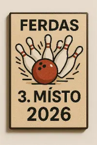 Název týmu Ferdas, obrázek bowlingu, 3. místo,2026