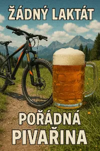 Horské kolo a půllitr piva v půllitru. Nahoře bude text "žádný laktát" a dole bude text "pořádná pivařina".