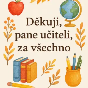 VROT VHODNÝ PRO UČITELE NA ROZLOUČENOU
