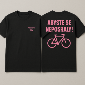 na prsou right malý pink text: Father's Day beer picture.bavk side big nápis pink barvy: Abyste se nep*sraly!obraz kola