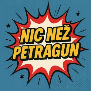 Takove to komiksové PRÁSK.Jen s napisem Nic než Petragun