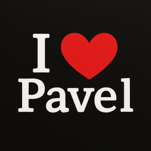 I love Pavel - místo love bude červené srdíčko. Text bílou barvou.