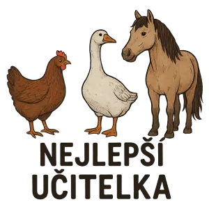 Slepice husy kúň ,nápis nejlepší učitelka bez pozadí jen obrazek