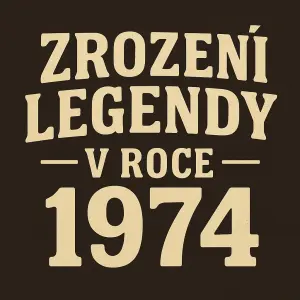 Nápis zrození legendy v roce 1974