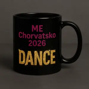 Udelej mi cerny hrnicek aby tam byla ,tmave ruzove neco napsane treba ME chorvatsko 2026 a pak zlate dance vse trpitici