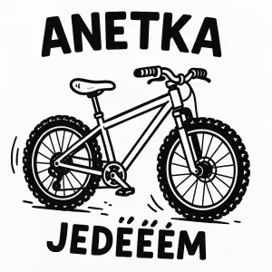 Kreslený černobílý obrázek horského kola a nápis JEDÉÉÉM a nad tím jméno ANETKA