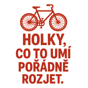 Text: Cool holky, co to umí pořádně rozjet. Přičemž ve slově cool bude oo nahrazeno obrázkem bicyklu