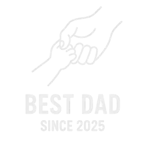 Bílý obrys ruky dítěte, která drží ruku otce a pod tím nápis Best dad since 2025