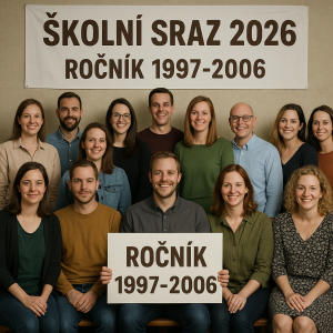 Školní sraz 2026 ročník 1997 - 2006