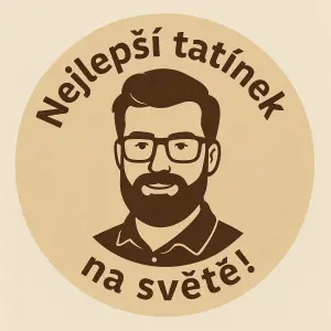 Text do kruhu po směru hodinových ručiček. Text zní: Nejlepší tatínek na světě!