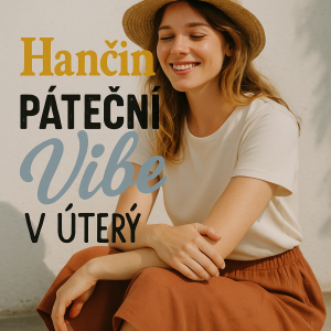 Pro ženu v letním nebo víkendovém chill duchu. Různé fonty s důrazem na jméno. Nápis: Hančin páteční vibe v úterý