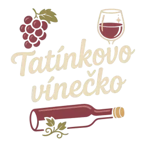 Nějaký nápis “Tatínkovo vínečko” s nějakými doplňky