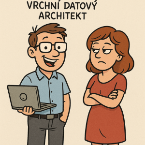 Vrchní datový architekt vtipný obrázek on a jeho zena