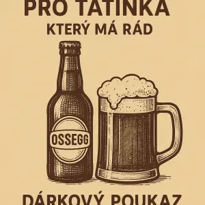 Pro tatínka, který má rád Ossegg