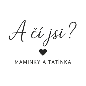 Minimalisticky a elegantní napis A čí jsi ? Pod tím nápisem A čí jsi? srdickMAMINKY A TATÍNKA Bez pozadí, jemný nápis