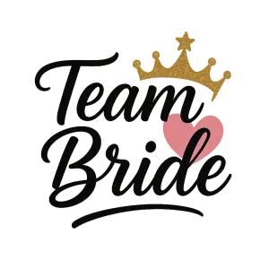 Logo nápis "Team Bride" na rozlučku se svobodou