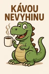 Humorný dinosaurus pijící kávu text kávou nevyhinu Cartoon styl