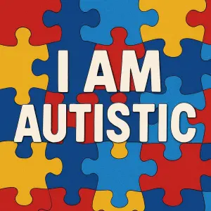 I am autistic