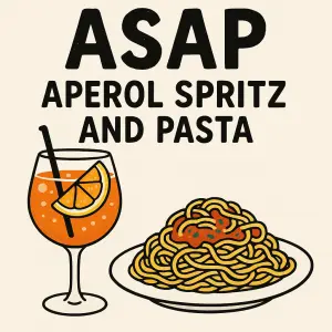 Nápis ASAP = aperol spritz and pasta s kreslenou sklenicí aperolu a talířem špaget
