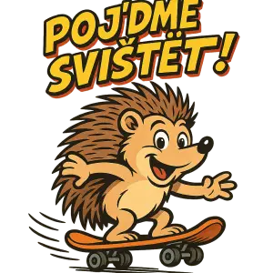 „Veselý ježek na skateboardu, komiksový styl, text: ‚Pojďme svištět!‘, bez pozadí“