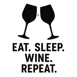 skleničky vína - siluety, které si přiťukávají a pod tím je napsáno: eat, sleep, wine, repeat