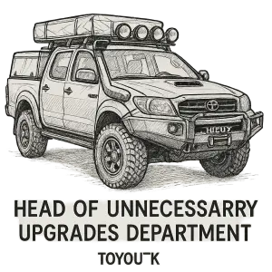 Draná expediční toyota hilux rv 2009 černý nákres a pod nejtext:Head of unnecessary upgrades department-průhledný pozadí